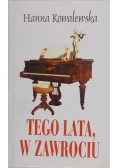 Tego lata  w Zawrociu
