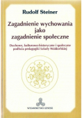 Zagadnienie wychowania jako zagadnienie społeczne