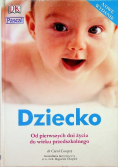 Dziecko Od pierwszych dni życia do wieku przedszkolnego