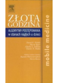 Złota godzina Algorytmy postępowania w stanach nagłych u dzieci