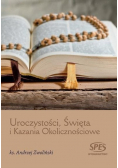 Uroczystości Święta i Kazania Okolicznościowe