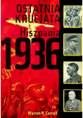 Ostatnia Krucjata Hiszpania 1936