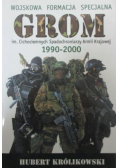 Wojskowa Formacja Specjalna GROM 1990 - 2000