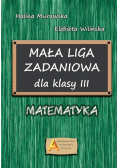 Mała liga zadaniowa dla klasy III