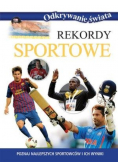 Odkrywanie świata Rekordy sportowe