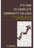 It's Time to Complete Community College