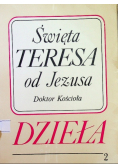 Święta Teresa od Jezusa Doktor Kościoła Dzieła tom 2