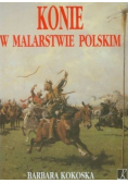 Konie w malarstwie Polskim