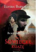 Burzliwa epoka Część III Sowiecki książę