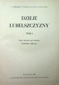 Dzieje Lubelszczyzny Tom I