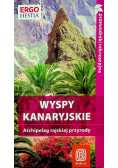 Wyspy Kanaryjskie archipelag rajskiej przyrody