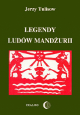 Legendy ludów Mandżurii Tom 1