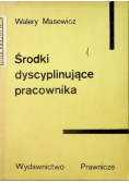 Środki dyscyplinujące pracownika