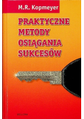 Praktyczne metody osiągania sukcesów