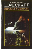 Lovecraft  Szepczący w ciemności