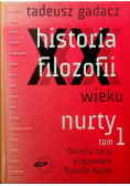 Historia filozofii XX wieku Nurty Tom I z CD