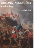 Obrona Jasnej Góry w roku 1655