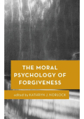 The Moral Psychology of Forgiveness