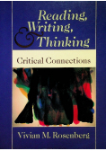 Reading  Writing and Thinking  Critical Connections
