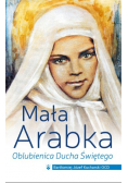 Mała Arabka Oblubienica Ducha Świętego