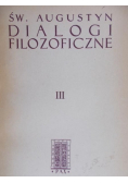 Św. Augustyn Dialogi filozoficzne Tom III