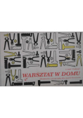 Warsztat w domu