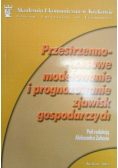 Przestrzenno - czasowe modelowanie i prognozowanie zjawisk gospodarczych