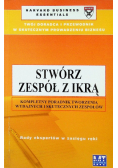 Stwórz zespół z ikrą
