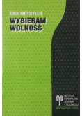 Wybieram wolność