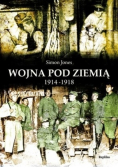 Wojna pod ziemią 1914 - 1918