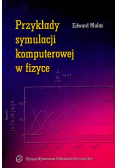Przykłady symulacji komputerowej w fizyce