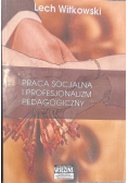 Praca socjalna i profesjonalizm pedagogiczny