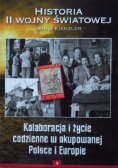 Historia II Wojny Światowej Tom 18 Kolaboracja i życie codzienne w okupowanej Polsce i Europie