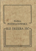 Już trzeba iść