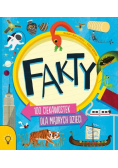 FAKTY 100 ciekawostek dla mądrych dzieci