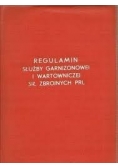 Regulamin służby garnizonowej i wartowniczej sił zbrojnych PRL