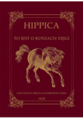 Hippica to iest o koniach xięgi
