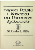 Drogi Polski i kościoła na pomorze