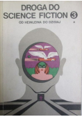 Droga do Science Fiction Od Heinleina do dzisiaj Część 3