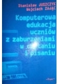 Komputerowa edukacja uczniów z zaburzeniami w czytaniu i pisaniu
