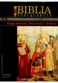 Biblia Tysiąclecia Tom 14 Księgi Ezdrasza Nehemiasza i Tobiasza