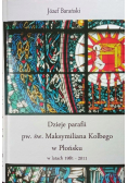 Dzieje Parafii Pw Św Maksymiliana Kolbego W Płońsku W Latach 1981 - 2011