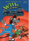 Wilk i Zając  Bajeczki dla synka i córeczki