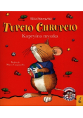 Tupcio Chrupcio Kapryśna myszka