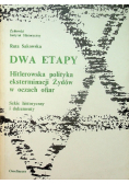Dwa etapy Hitlerowska polityka eksterminacji Żydów w oczach ofiar