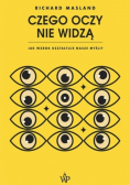 Czego oczy nie widzą