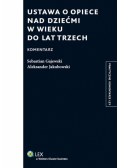 Ustawa o opiece nad dziećmi w wieku do lat trzech