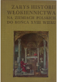 Zarys Historii Włókiennictwa na ziemiach Polskich do końca XVIII w