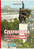 Częstochowa. Życie codzienne i kryminalne w czasach PRL [1976-1989]