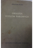 Obsługa kotłów parowych